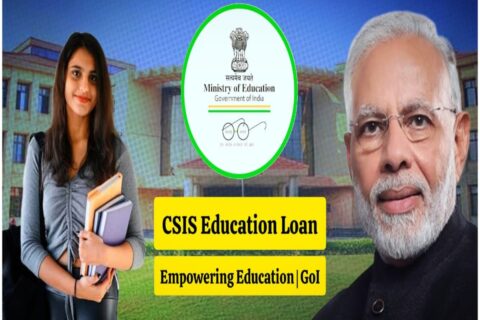 CSIS Education Loan