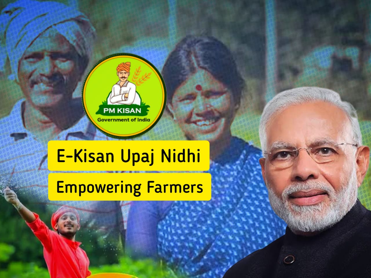 E-Kisan Upaj Nidhi Scheme