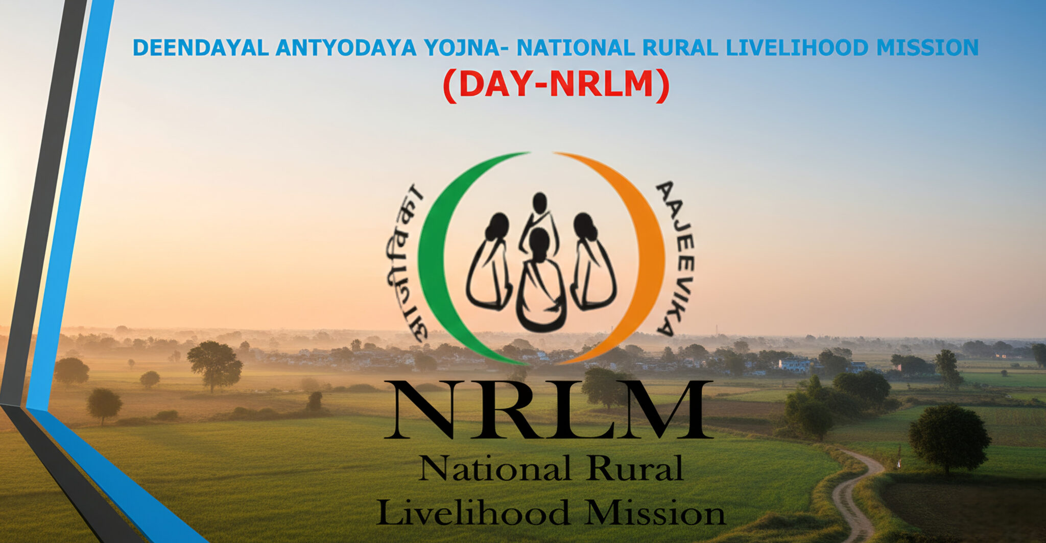 National Rural Livelihoods Mission (DAY-NRLM)